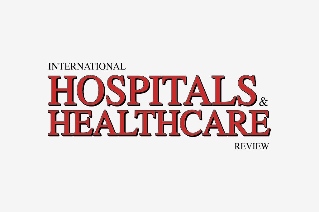 International Hospitals & Healthcare Review